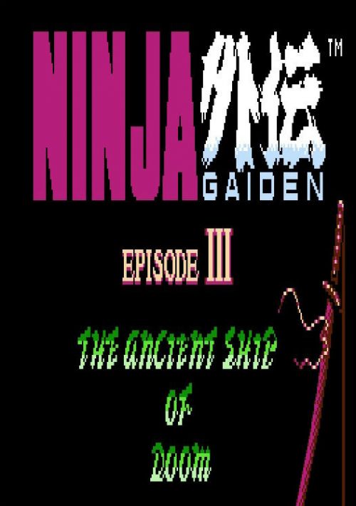 Ninja Gaiden Episode III: The Ancient Ship of Doom game thumb