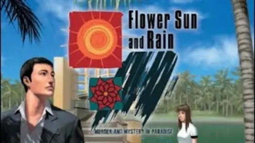 Flower Sun and Rain - Murder and Mystery in Paradise (US)(OneUp) game