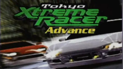 Tokyo Xtreme Racer Advance (E)(Sir VG) game