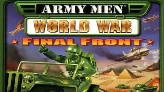 Army Men - World War - Final Front [SLUS-01327] game