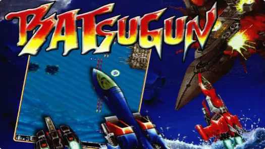 Batsugun game