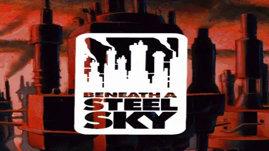 Beneath A Steel Sky_Disk2 game