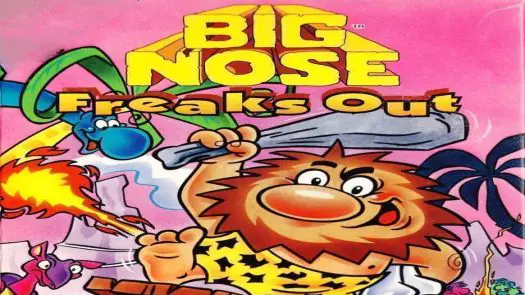 Big Nose Freaks Out game