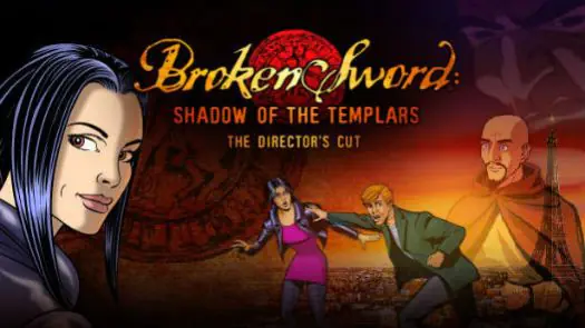 Broken Sword - Shadow of the Templars - The Director's Cut (EU)(M5)(XenoPhobia) game