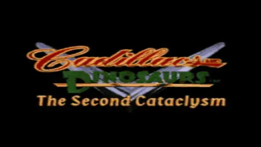 Cadillacs & Dinosaurs - The Second Cataclysm (U) game