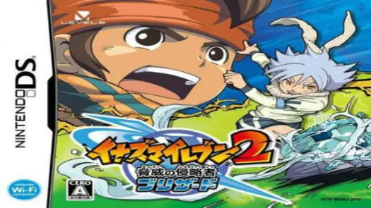 Inazuma Eleven 2 - Kyoui No Shinryakusha - Blizzard (JP)(BAHAMUT) game