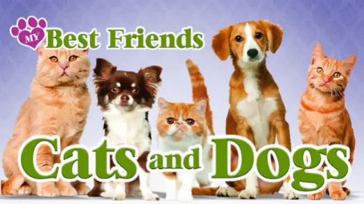 My Best Friends - Dogs & Cats (E)(Legacy) game