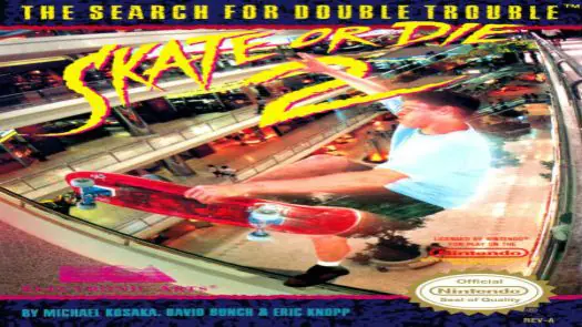  Skate Or Die 2 - The Search For Double Trouble game