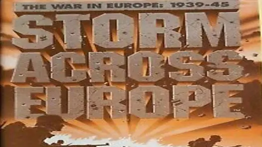 Storm Across Europe - The War In Europe - 1939-45 game